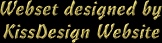 Webset  by  KissDesign Website